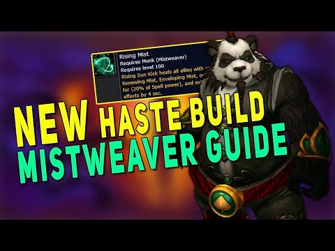 BfA 8.3 Mistweaver Monk Guide - NEW HASTE FISTWEAVING BUILD | Gameplay, Talents & More - WoW 8.3