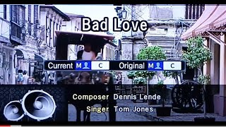 BAD LOVE Tom Jones 🎵Karaoke Version🎵