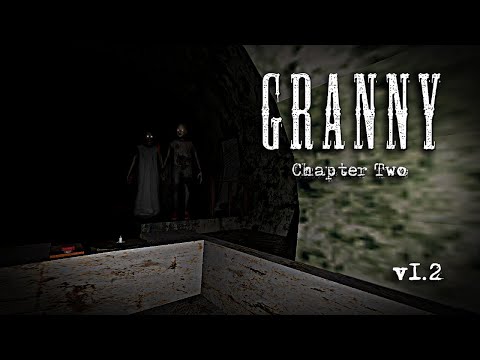 Granny: Chapter Two | PC (v1.2, EXTREME)