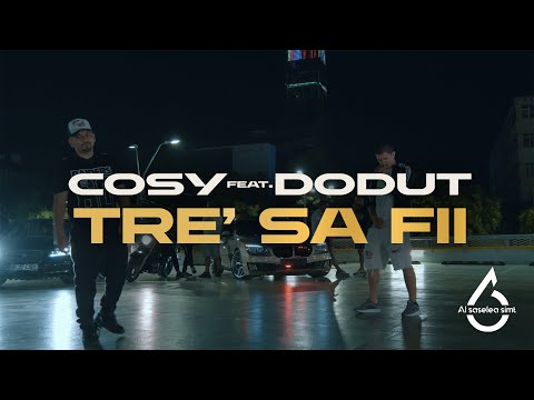COSY feat. Dodut - Tre' sa fii