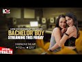 BACHELOR BOY | Official Trailer | Streaming Tomorrow | Look Entertainment | Download Now