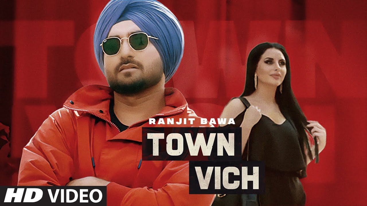 TOWN VICH LYRICS - RANJIT BAWA