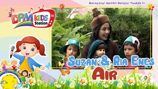 Download lagu Suzan & Kak Ria Enes - Air ( Kids Video) mp3 Download lagu Suzan & Kak Ria Enes - Air ( Kids Video) mp3