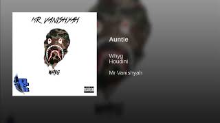 WHYG - Auntie (feat. Houdini)