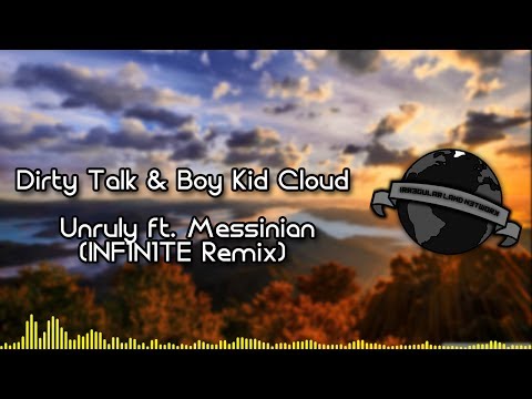 [Dubstep] - Dirty Talk & Boy Kid Cloud - Unruly ft. Messinian (INF1N1TE Remix) | Play Me Records
