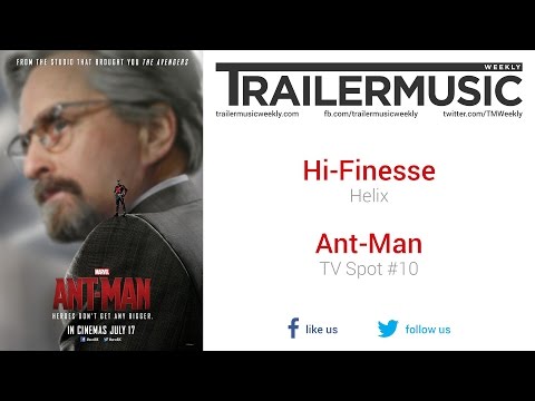 Ant-Man - TV Spot #10 Music (Hi-Finesse - Helix)