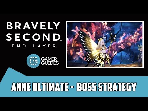 Bravely Second - Anne Ultimate Boss Strategy