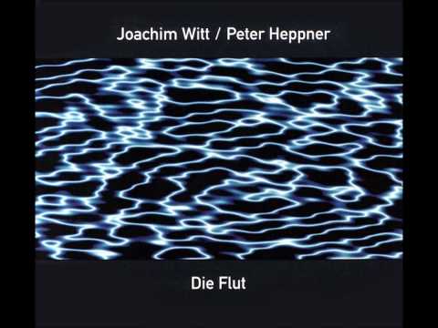 Joachim Witt und Peter Heppner - Die Flut