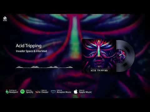 Invader Space & InterVoid - Acid Tripping