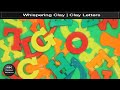 Whispering Clay Clay Letters