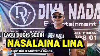 Download lagu Sad Bugis Song NASALAINA LINA Written by: Ifin H.Mustafha Bande || Live Diva Nada mp3 Download lagu Sad Bugis Song NASALAINA LINA Written by: Ifin H.Mustafha Bande || Live Diva Nada mp3