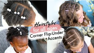 Corner Flip-Under Accents | Hairstyles for All Ages