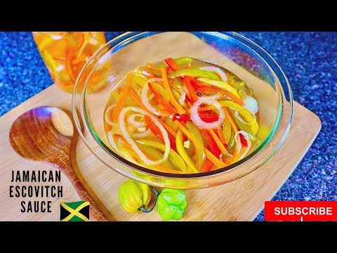HOW TO MAKE JAMAICAN ESCOVITCH SAUCE RECIPE 2020