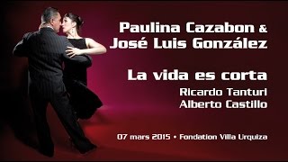 Video thumbnail for Paulina Cazabon & José Luis González - La vida es corta - Mars 2015