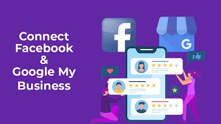 Connect Facebook and Google My Business