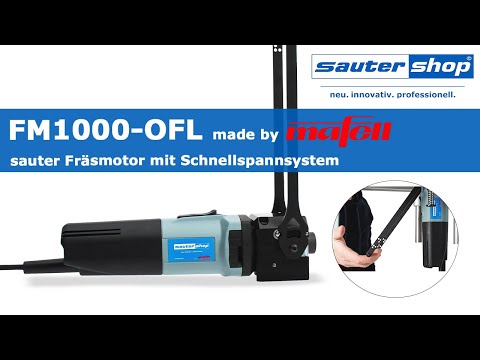 FM1000-OFL | sauter Fräsmotor | made by mafell | werkzeugloser Fräserwechsel | sautershop