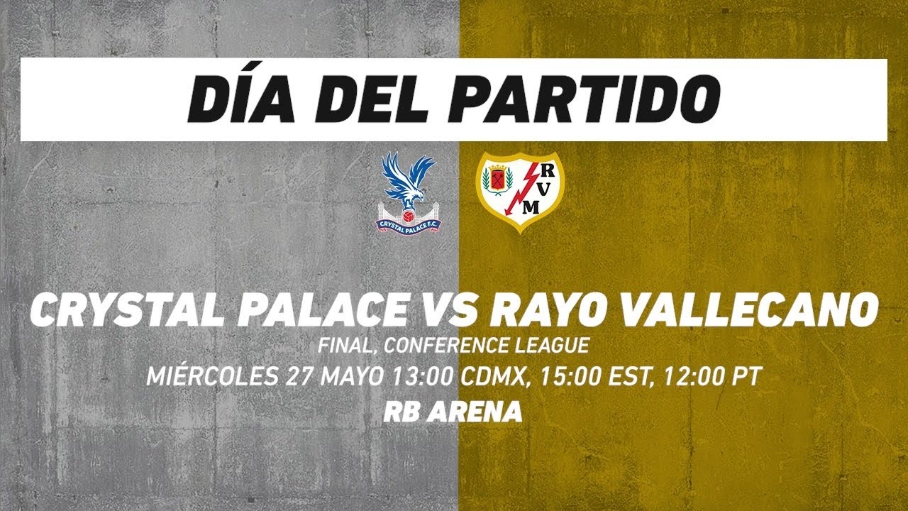 Crystal Palace vs Rayo Vallecano, frente a frente: Futbol