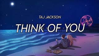 Think of You by Taj Jackson | Lyrics