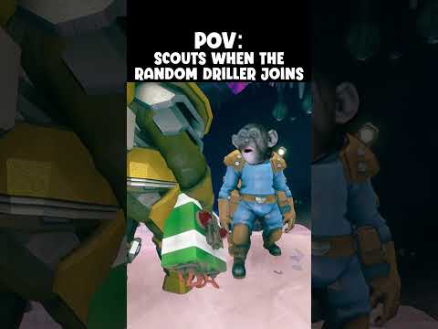 Scouts When Random Drillers Join | Deep Rock Galactic