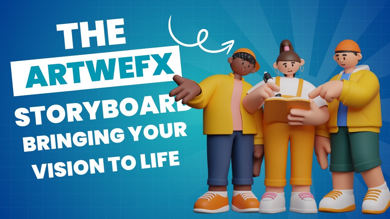 Artwefx Storyboard — Our Services and What We Offer