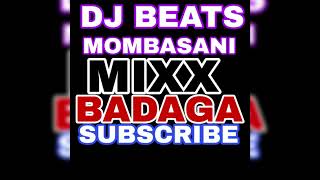 DJ BEATS BADAGA OLD MIXX SHABIG FT KIMBO FT SUSUMI