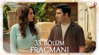 Cennetin Çocukları 33. Bölüm Fragmanı