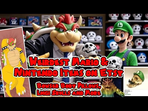 Weirdest Mario & Nintendo Items on Etsy | Bowser Body Pillows, Luigi Skulls and More