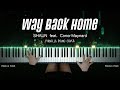 SHAUN Way Back Home Feat Conor Maynard Piano Cover By Pianella Piano