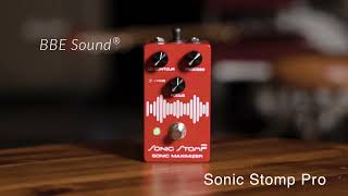 Video thumbnail for BBE Sound Sonic Stomp Pro by BBETV