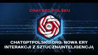 ChatGPT Polsku: Innowacyjny Bot Czatu dla Wszystkich