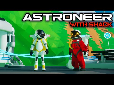 Brand New Astroneers | Trying out Astroneer with @CaptainShack