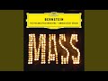 Bernstein: Mass / I. Devotions Before Mass - II. Hymn and Psalm: "A Simple Song" (Live)
