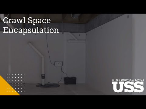 Crawl Space Encapsulation By USS Video