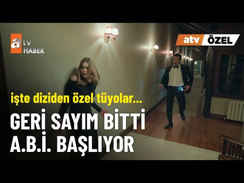 atv ÖZEL - atv’nin iddialı dizisi "A.B.İ." seyircisiyle buluşuyor - atv Ana Haber 13 Ocak 2026