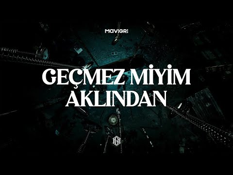Geçmez Miyim Aklından - Mavi Gri