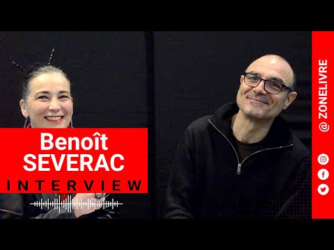 Interview de Benoît Séverac