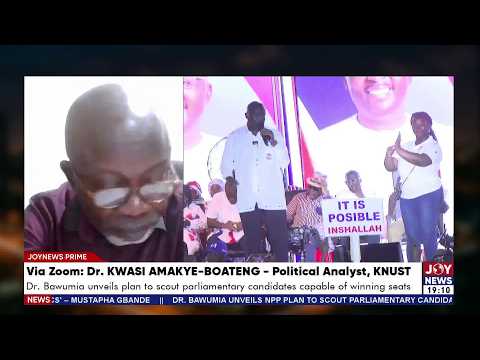 Dr. Bawumia unveils plan to scout parliamentary candidates capable of winning seats | Joy News Prime