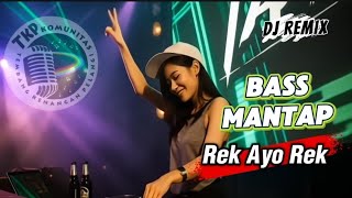 Download lagu DJ REK AYO REK - Bass Lembut -  Mantab Sekali mp3