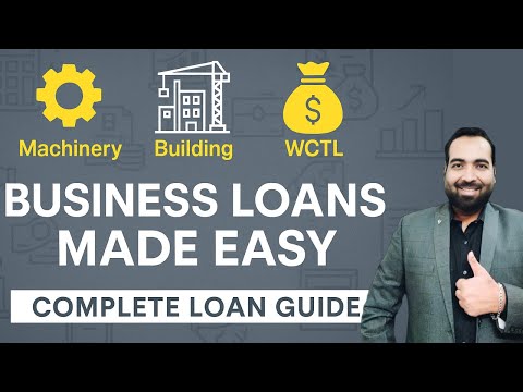Lecture 47: Machinery, Building & Working Capital Term Loans l Types of Term Loans for Business