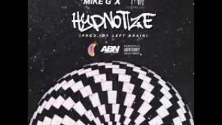 Mike G Ft. Trae Tha Truth - Hypnotize Music Videos