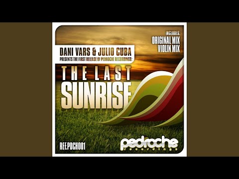 The Last Sunrise (Original Mix)