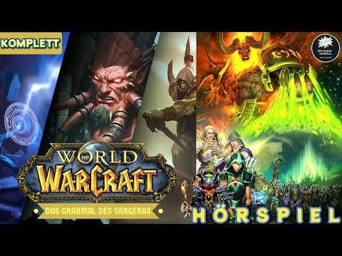 WoW HÖRSPIEL - Das Grabmal des Sargeras KOMPLETT - HD - Warcraft - bloff.de