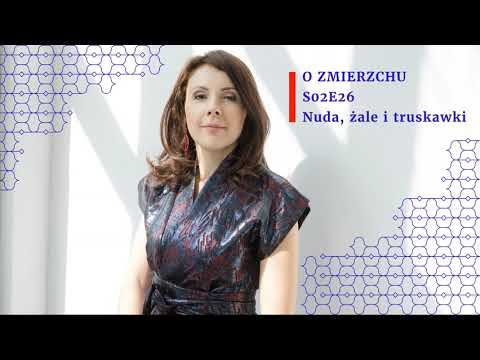 S02E26 - Nuda, żale i truskawki. O Zmierzchu