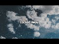 Locked Away-R.City (speed up + tik tok version)