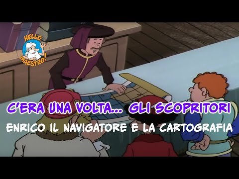 C'era una volta... gli Scopritori 🤔- Enrico il Navigatore e la cartografia 🗺️
