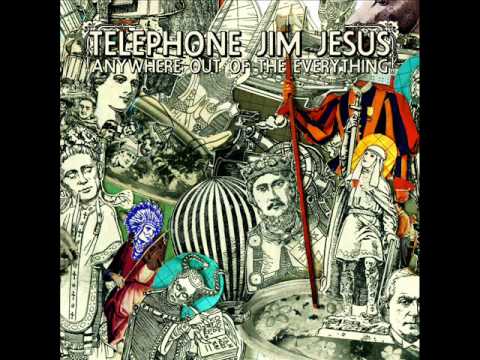 Telephone Jim Jesus-  Faces All Melted