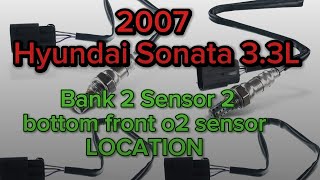 2007 Hyundai Sonata 3.3L Bank 2 Sensor 2 bottom front o2 sensor LOCATION