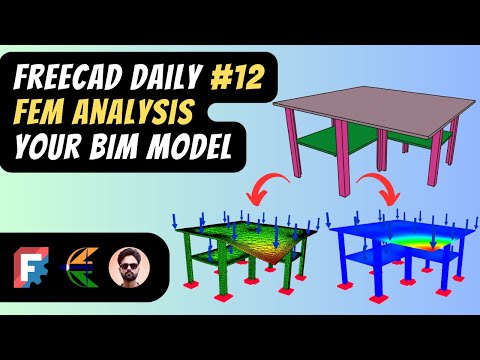 FreeCAD Daily #12: Structural FEM Analysis for Your BIM Model