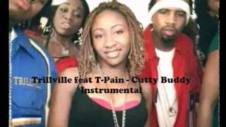 Trillville feat T-Pain - Cutty Buddy Instrumental