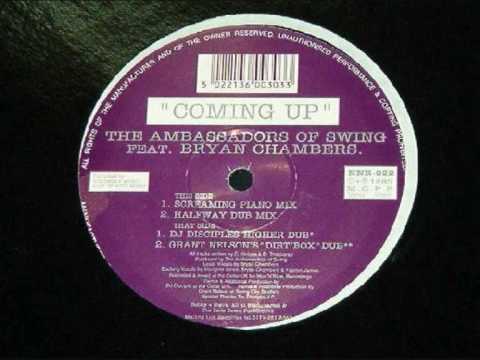 AMBASSADORS OF SWING COMING UP VOCAL MIX  HOUSE GARAGE NICE N RIPE GRANT NELSON